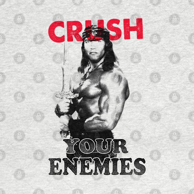 Crush your enemies by OniSide